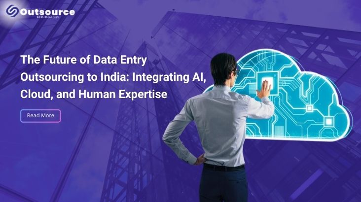Future of Data Entry Outsourcing to India