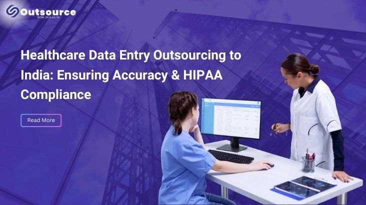 Healthcare Data Entry Outsourcing to India