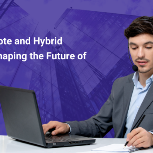 How Remote and Hybrid Work is Shaping the Future of BPO