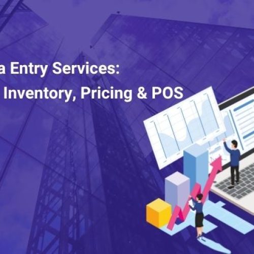 Retail Data Entry Services: Managing Inventory, Pricing & POS Data